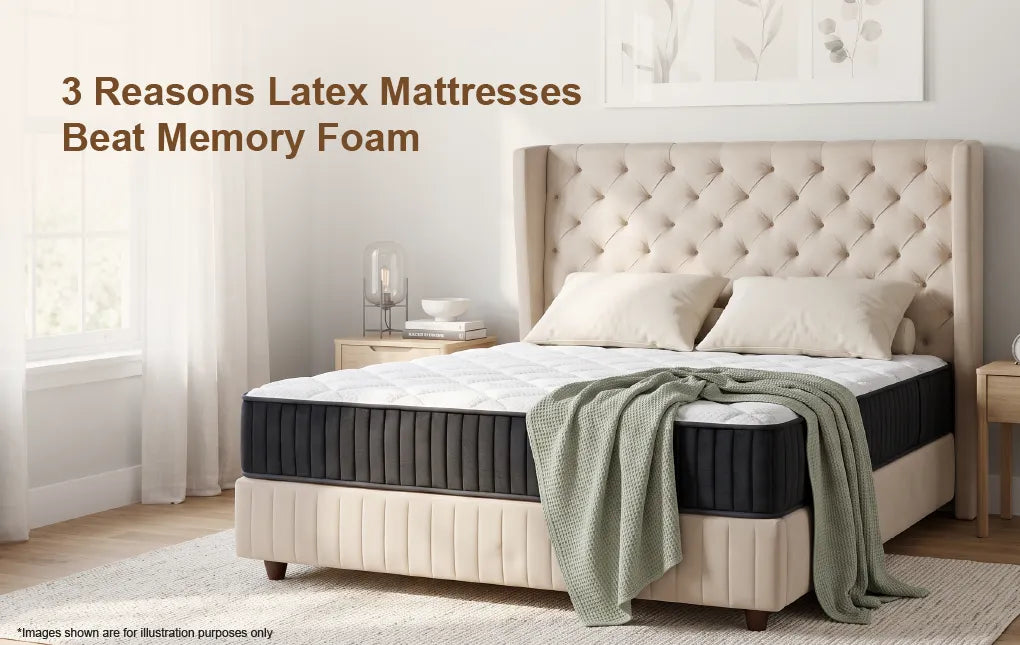 3 Reasons Natural Latex Mattresses Outperform Memory Foam Mattresses